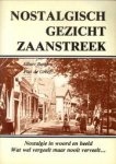 BERGERS, ALBERT / GREEF, PIET DE - Nostalgisch gezicht Zaanstreek