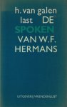 Galen Last, H. van - De spoken van W.F.  Hermans. Een kleine bijdrage tot de moderne cultuurgeschiedenis van Nederland