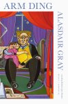 Alasdair Gray - (1) Arm Ding