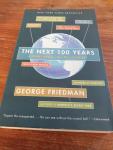 Friedman, George - The Next 100 Years / A Forecast for the 21st Century
