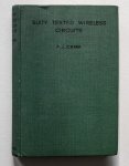 Camm, F.J. - Sixty tested wireless circuits : including circuits for battery and mains-operated recievers, adaptors, units, portables, short-wave recievers, ... amplifiers