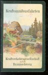 Kraftverkehrsgesellschaft - Fahrplane der Harz-Kraftomnibuslinien der Kraftverkehrsgesellschaft m.b.H. Braunschweig.