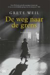 Grete Weil - De weg naar de grens
