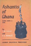 Tufuo, J.W. & C.E. Donkor - Ashantis of Ghana: people with a soul