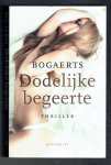 Bogaerts, Willy & Steven - Dodelijke begeerte