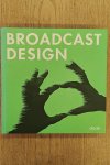 BARTHOLDY, BJÖRN. - Broadcast Design. [With CDROM]