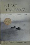 Guy Vanderhaeghe 44218 - The Last Crossing