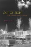Hackman, William - Out of Sight The Los Angeles Art Scene of the Sixties