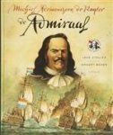 Staller, Jack & Boven, Graddy - De Admiraal / Michiel Adriaenszoon de Ruyter
