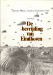 Margry, K. - Bevrijding van Eindhoven, operatie Market Garden 1944