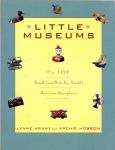 Arany, Lynne/ Hobson, Archie ( ds1307) - Little Museums, Over 1000, Small and Not so small, American Showplaces
