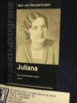 Nieuwenhuizen, Bert van - Juliana / een onderschatte vorstin