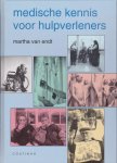 Endt, Martha van - Medische kennis voor hulpverleners