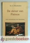 Moerkerken, Ds. A. - De ziener van Patmos --- Acht overdenkingen over Openbarigen