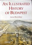 Géza Buzinnkay - An Illustrated History of Budapest