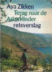Zikken, Aya - Terug naar de Atlasvlinder: Een reis door Sumatra