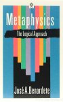 BENARDETE, J.A. - Metaphysics. The logical approach.