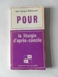 Delamare Edith; Michonneau Georges Abbe - Contre La liturgie d`aprés concile. Pour La liturgie d`aprés Concile