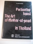 K. Wenk - Perlmutterkunst in Thailand/The art of mother-of-pearl in Thailand