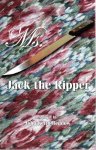 BEDDOW, John Keith - Ms. Jack the Ripper. A Novel. BEDDOW, John Keith - Ms. Jack the Ripper. A Novel.