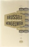 Francis Dannemark - Brussels Mengelwerk - Gewest, stad en gemeente / Miscellanées Bruxelloises - La region, sa ville et ses communes