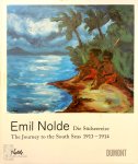  - Emil Nolde - Die Südseereise  / The Journey to the South Seas 1913-1914