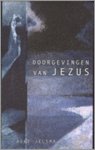Jelsma, Auke - Doorgevingen van Jezus