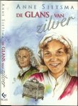 Sietsma, Anne .. met Omslagillustraties van Kees van Scherpen - De glans van zilver
