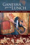 Kamla K. Kapur - Ganesha Goes to Lunch 