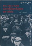 Wilschut, A. - Kleine Geschiedenis van Nederland Tijd van wereldoorlogen en crisis 1900-1950 / kleine Geschiedenis van Nederland 9