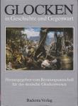 Kramer, Kurt (red.) - Glocken in Geschichte und Gegenwart / Herausgegeben vom Beratungsausschuß für das deutsche Glockenwesen