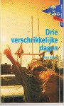 Kuijer, Guus - Drie verschrikkelijke dagen