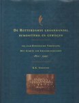 Vervelde, K.K. - De Rotterdamse graanhandel bemonsterd en gewogen. 125 jaar Koninklijke Vereniging het Comite van Graanhandelaren, 1872-1997