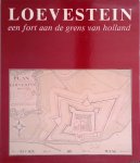 Caminada-Voorham, A.M.G. - Loevestein. Een fort aan de grens van Holland
