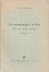 Antweiler, Anton - Die Anfangslosigkeit der Welt nach Thomas von Aquin und Kant: (Quellentexte)