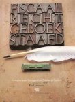 Paul Janssens 78674 - Fiscaal Recht Geboekstaafd Geschiedenis van het Belastingrecht van Perkament tot Databank