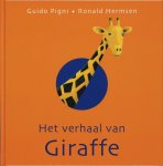 Ronald Hermsen, Guido Pigni (idee en illustraties) - Het Verhaal Van Giraffe