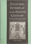 Nancy Netzer - Cultural Interplay in the Eighth Century