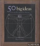 Dupre, Ben - 50 Big Ideas You Really Need to Know