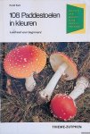 Kult, Karel - 108 Paddestoelen in kleuren: Leidraad voor beginners