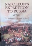 Ségur, General Count De - Napoleon's Expedition to Russia: The Memoirs of General De Ségur