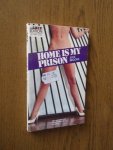 Brooks, Julie - Home is my prison