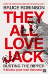 Bruce Robinson - They All Love Jack