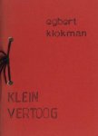 Klokman, Egbert. - Klein vertoog. Klokman, Egbert. - Klein vertoog.