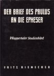 Rienecker, Fritz - Der Brief des Paulus an die Epheser [Wuppertaler Studienbibel]
