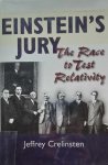 CRELINSTEN Jeffrey - Einstein's Jury - The Race to Test Relativity