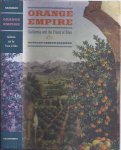 Cazaux Sackman, Douglas. - Orange Empire: Calafornia and the fruits of Eden.