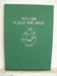 Geluk, Marian; Molen, Paul van der: Oosterlee, prof.dr. C.C. e.a. - 75 jaar WSR Argo 1913 - 1988