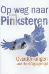 Jan Mudde - Op weg naar pinksteren