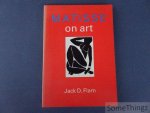 Henri Matisse / Jack D. Flam. - Matisse on art.